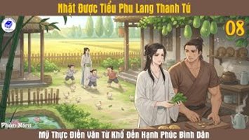 Nhặt Được Tiểu Phu Lang Thanh Tú